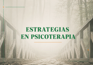 Estrategias en psicoterapia